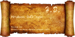 Hrubos Dénes névjegykártya